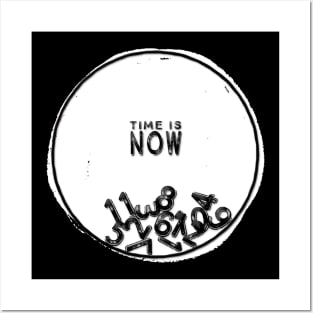 TIME IS NOW Posters and Art